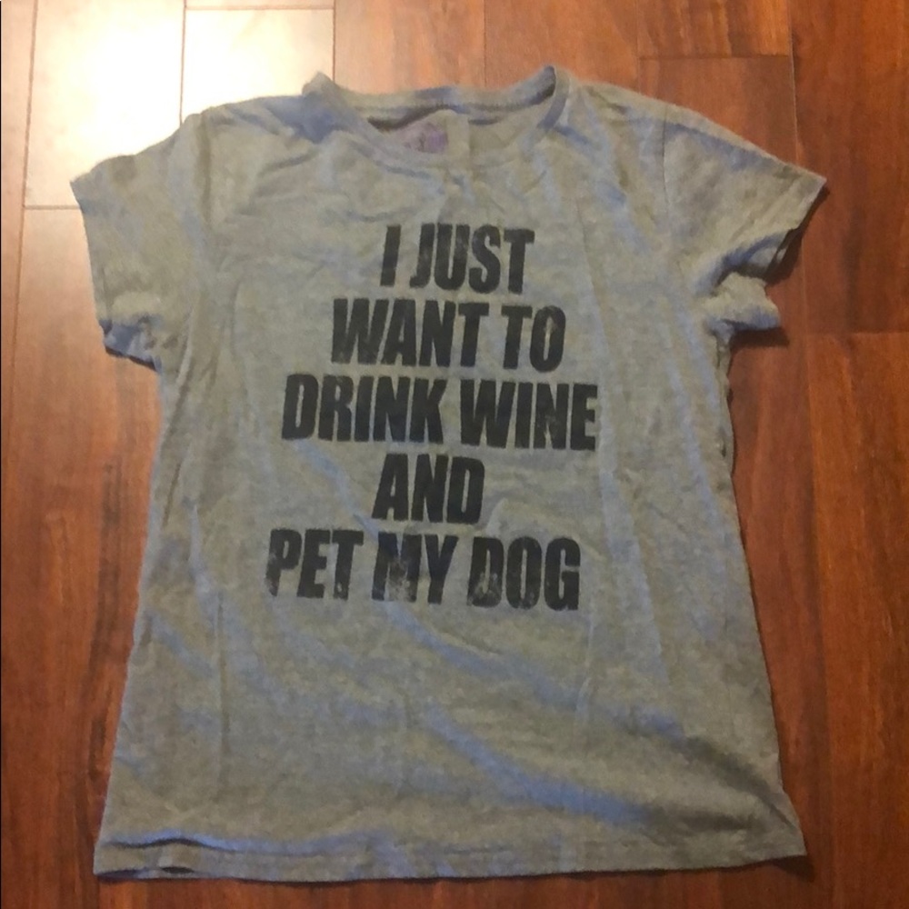 I just want to drink wine and pet my dog t shirt
